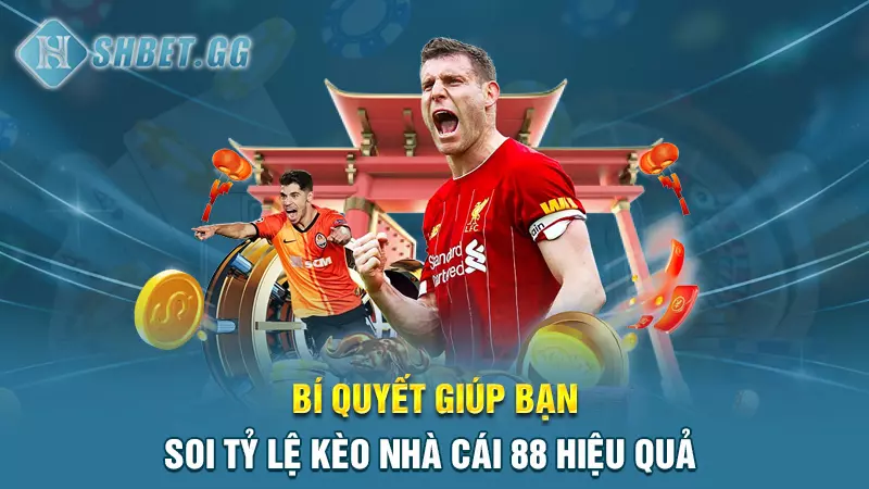 Mẹo dự đoán tỷ lệ kèo nhà cái 88 chính xác cho tân thủ 7 Bí quyết giúp bạn soi tỷ lệ kèo nhà cái 88 hiệu quả